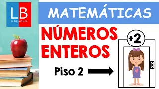 Los NÚMEROS ENTEROS para niños ✔👩‍🏫 PRIMARIA