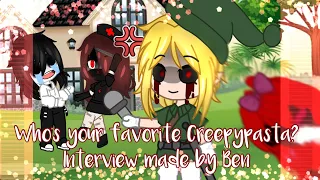 Who’s your favorite Creepypasta? || (Interview made by Ben) || Gacha Club ||