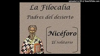 Nicéforo "El Solitario". La Filocalia. Padres del desierto.