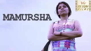Mamursha | A Girlfriend 's Dilemma | Hindi Short Film | Six Sigma Films