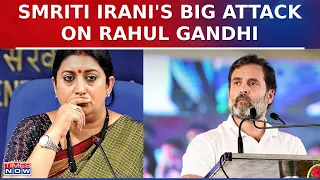 Smriti Irani Slams Rahul Gandhi's 'PM Mujhse Debate Nahi Karenge' Remark | Lok Sabha Polls 2024