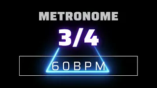 3/4 METRONOME 60 BPM △