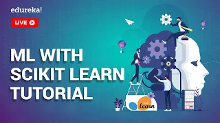 Machine Learning with Scikit Learn Decoded | Python For Machine Learning | Edureka