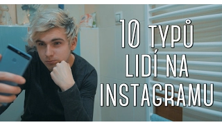 10 typů lidí na Instagramu | VIDRAIL