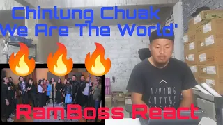 We Are The World(Cover) Chinlung Chuak Artist// RamBoss React