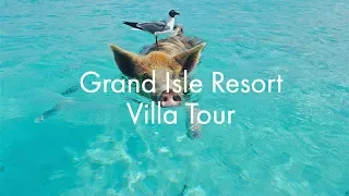 Grand Isle Resort & Spa SuiteTour