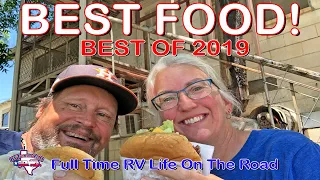 Best Food of 2019 | Our Favorite Places | Full Time RV | RV Texas Y'all