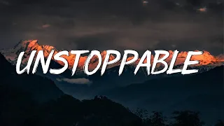 Unstoppable - Sia (Lyrics) || Cheap Thrills, Chandelier, Dusk Till Dawn - [MIX LYRICS]