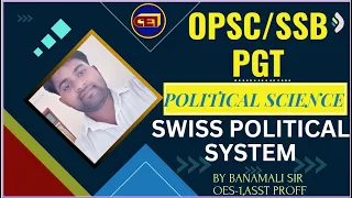 Swiss Political System-Direct Democracy🧑‍🏫PGT POLITICAL SCIENCE BY Banamali Sir,OES-1/Asst Professor