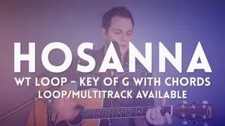 Hosanna - Hillsong (WT Loop Mix) - Key of G
