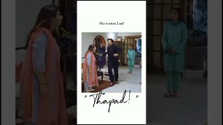 Thapad | #wahajali #haniaamir #yumnazaidi #sajalaly #ainaasif #ferozekhan