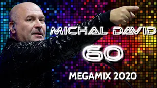 MICHAL DAVID - 60 - MEGAMIX 2020