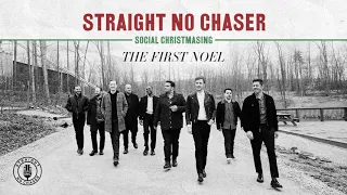 Straight No Chaser - The First Noel [Official Audio]