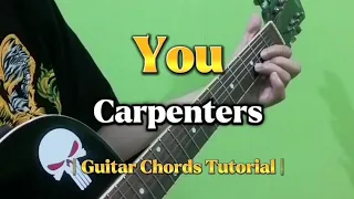 You - Carpenters (Guitar Chords Tutorial With Lyrics)