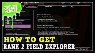 Journey To The Savage Planet How to Get Rank 2 Field Explorer (Science Experiments)