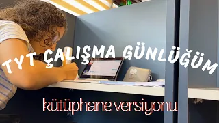 TYT ÇALIŞMA GÜNLÜĞÜM | Kütüphanede Nasıl Ders Çalışılır? yazın ders çalışmak ve motivasyonu bulmak🌝