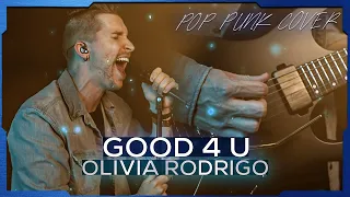 good 4 u - Olivia Rodrigo | Cole Rolland (Pop Punk/Rock Cover)