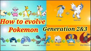 How to evolve Pokemon Generation 2&3(part 2)