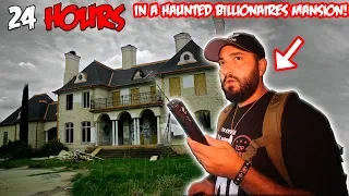 (GONE WRONG) 24 HOURS IN a HAUNTED BILLIONAIRES ABANDONED mystery MANSION | part 1