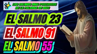 SALMO 23, SALMO 91 Y SALMO 55 LAS TRES ORACIONES MÁS PODEROSAS DE LA BIBLIA