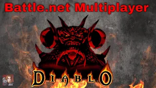 Diablo 1 - Multiplayer on Battle.net! (Multiplayer Diablo 1 Let's GO!!!)