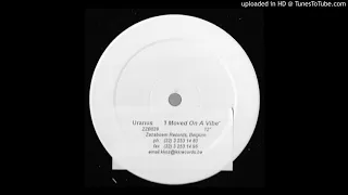 Uranus - I Moved On A Vibe (Mix 3)