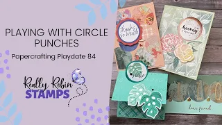Playing with Circle Punches | Papercrafting Playdate 84