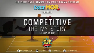 Dear MOR: "Competitive" The Ivy Story 02-23-19
