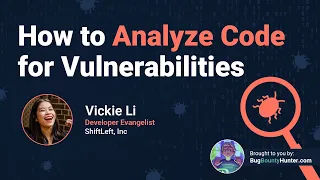 How to Analyze Code for Vulnerabilities