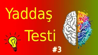 Bəs Sən Qısa Yaddaşını Test Etmisən?  - Zəkanızı və özünüzü sınamaq üçün əyləncəli testimizi sınayın