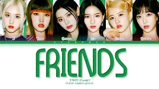 STAYC 'FRIENDS' (Cover) Lyrics (Color Coded Lyrics)