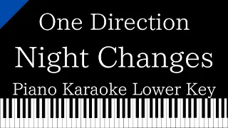 【Piano Karaoke Instrumental】Night Changes / One Direction【Lower Key】