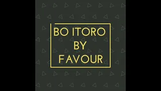 Bo Itoro (Receive Praise)