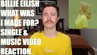 BILLIE EILISH - WHAT WAS I MADE FOR? SINGLE & MUSIC VIDEO REACTION