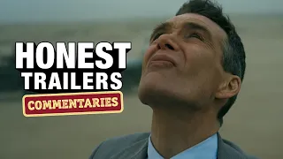 Honest Trailers Commentary | Oppenheimer