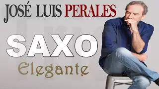 RECUERDOS JOSE LUÍS PERALES-SAXO ELEGANTE