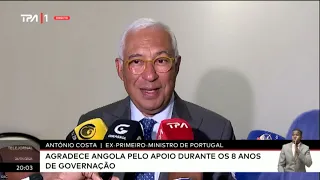 António Costa, Ex-Primeiro Ministro de Portugal agradece Angola pelo apoio durante os 8 anos...