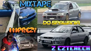 🔥MIXTAPE DO SPAWANIA IMPREZY Z CZTERECH🔥