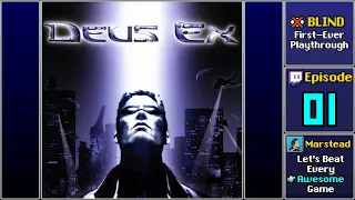 ▶️ Start Playthrough - Deus Ex [Blind] (Episode 1)