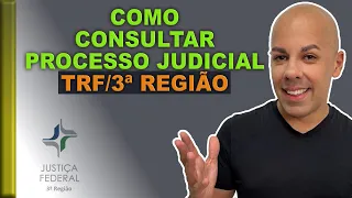 COMO CONSULTAR PROCESSO DO TRF3 (3ª REGIÃO)