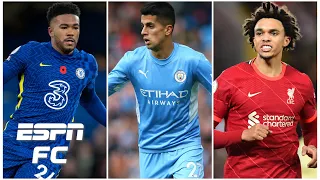 Reece James, Joao Cancelo or Trent Alexander-Arnold: Who is the best? | Extra Time | ESPN FC