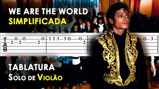 We Are the World | Tablatura Solo de Violão Simplificado | USA for Africa