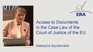 Access to Documents in the Case Law of the Court of Justice of the EU