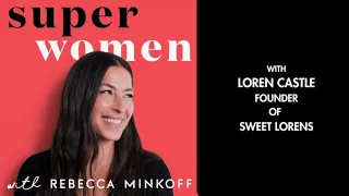 From Cancer Survivor to Natural Cookie Queen with Loren Castle, CEO and Founder of Sweet Lorens