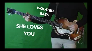 She Loves You - Isolated Bass Cover