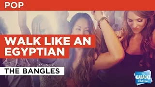 Walk Like An Egyptian in the Style of "The Bangles" with lyrics (no lead vocal)