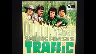 TRAFFIC  " Hole in my Shoe "     2021 stereo mix......