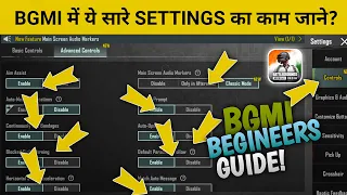 😍 BGMI ALL NEW BASIC SETTINGS GUIDE / EXPLAIN IN HINDI | BGMI KA SETTINGS | BGMI CONTROL SETTINGS🔥