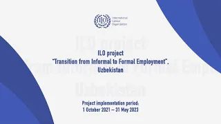 Project “Transition from Informal to Formal Employment”, Uzbekistan