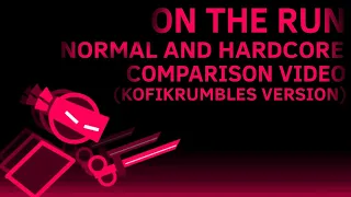 What if Kofikrumbles On the run was a bossfight? [COMPARISON VIDEO] (Normal and hardcore version)